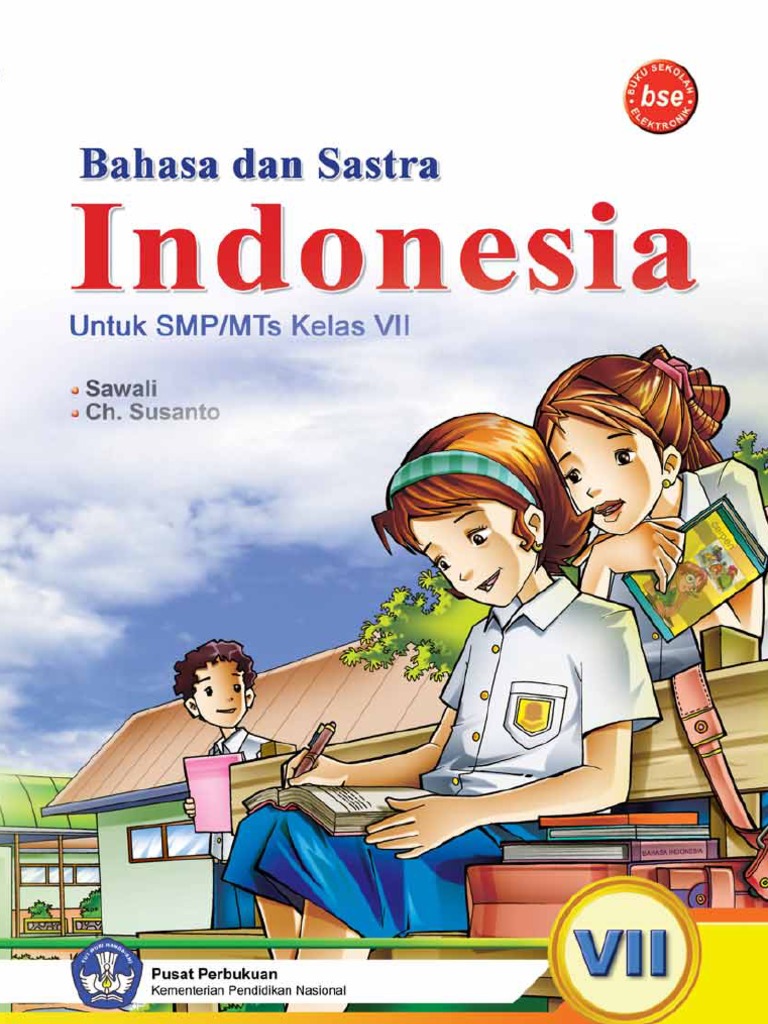 SEMOGA BERMANFAAT! Bahasa dan Sastra Indonesia Untuk SMP