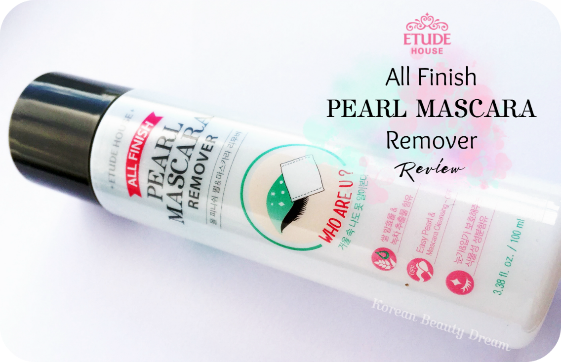 [Etude House] All Finish Pearl Mascara Remover Korean Beauty Dream