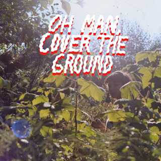 Oh Man, Cover the Ground (Shana Cleveland & The Sandcastles)