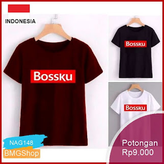 Nag148 Kaos Wanita Bossku Tshirt Tumblr