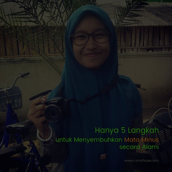 Hanya 5 Langkah untuk Menyembuhkan Mata Minus secara Alami Hanya 5 Langkah untuk Menyembuhkan Mata Minus secara Alami
