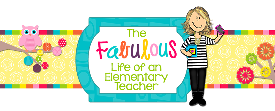 The Fabulous Life of an Elementary Teacher