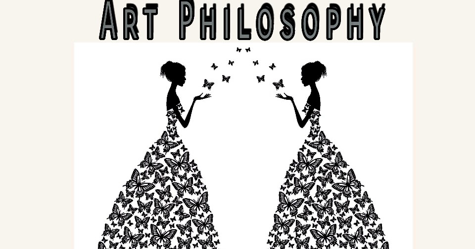 ART PHILOSOPHY