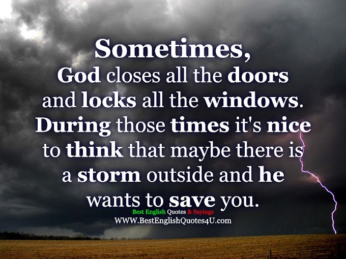 Sometimes, God closes all the doors and locks all the windows
