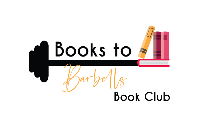 Books To Barbells Book Club