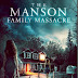 The Manson Family Massacre Trailer Available Now! Releasing on DVD 8/6