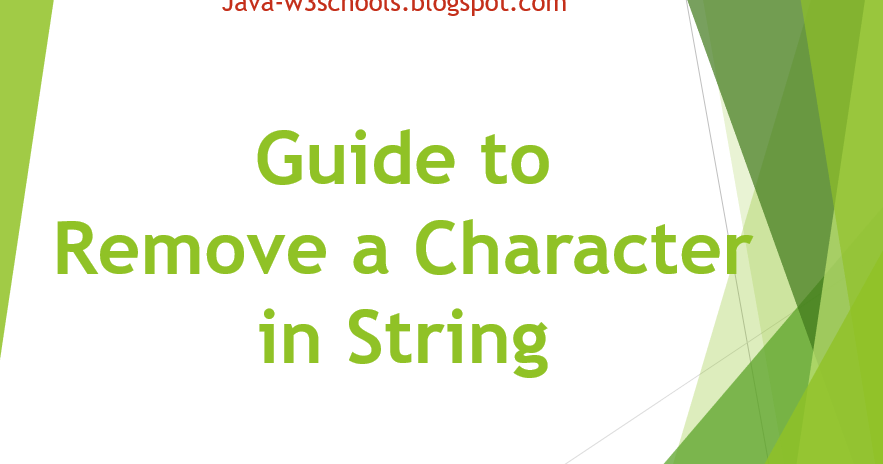 How To Remove a Character in String in Different Ways  JavaProgramTo.com
