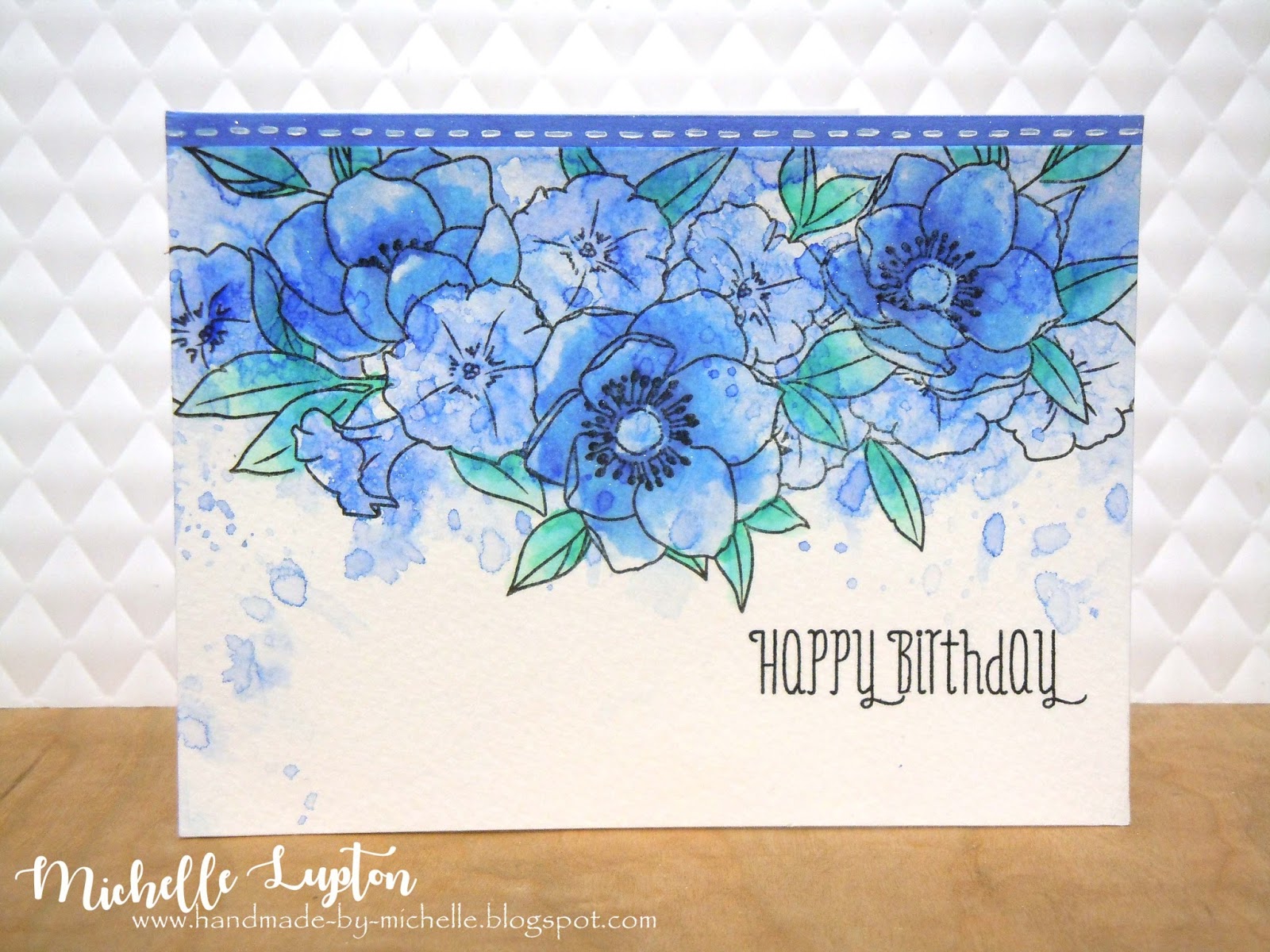 Handmade by Michelle Blue flowers for a happy birthday