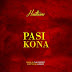 Exclusive Audio : Haitham Kim - Pasi Kona (New Music 2019)