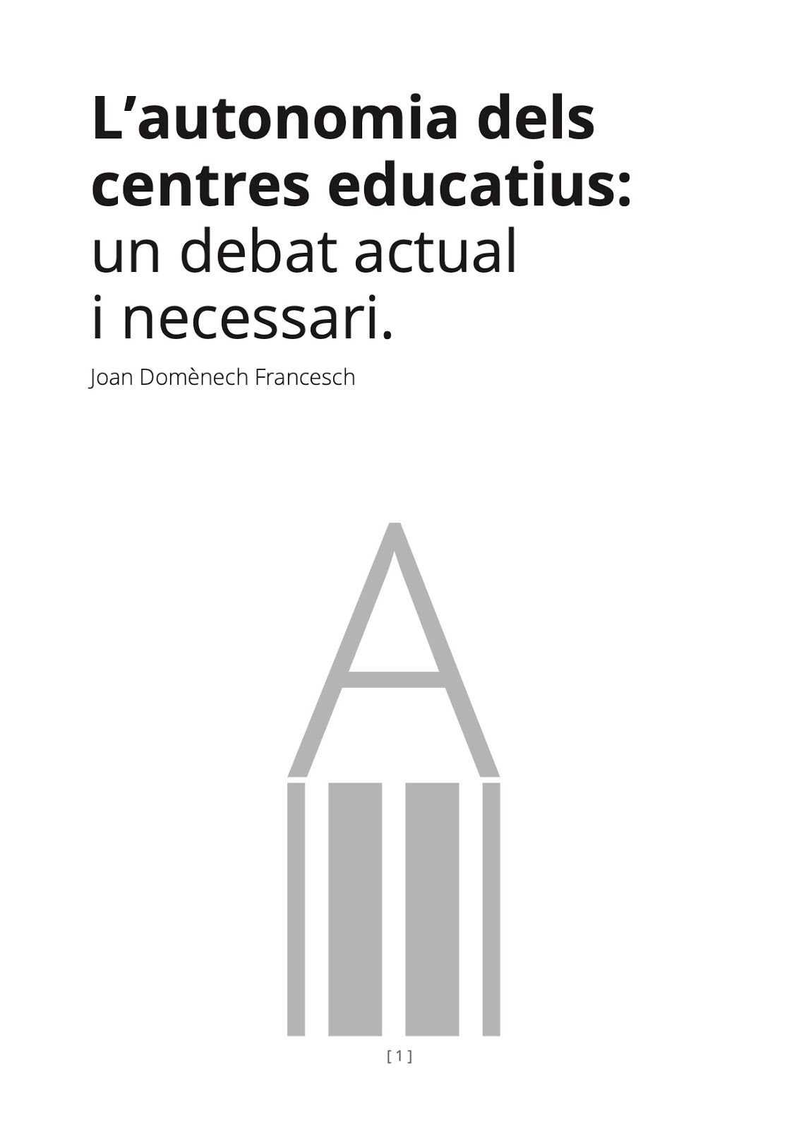 L'Autonomia dels centres educatius