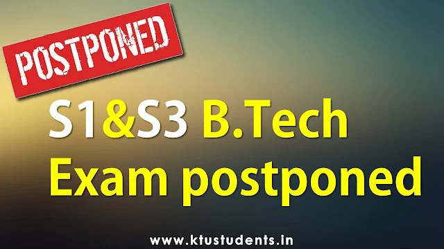 ktu exam postponed APJ Abdul Kalam Technological University new timetable publish soon