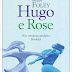Video recensione di "Hugo e Rose" di Bridget Foley