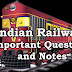 Important Question Answers and Notes on Indian Railways