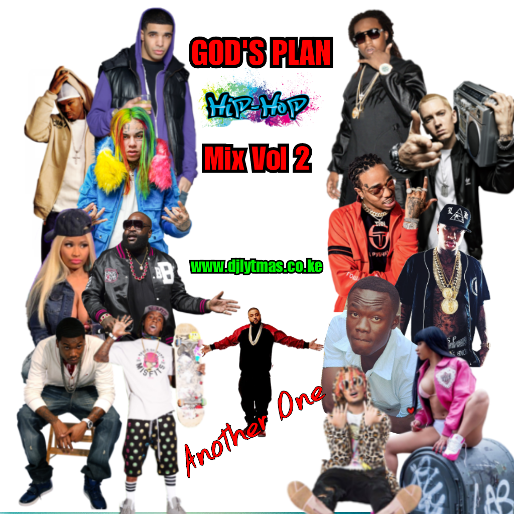 DJ LYTMAS GOD'S PLAN MIXTAPE VOL 2 (Best Trap Mixtape 2019) DJ LYTMAS OFFICIAL WEBSITE