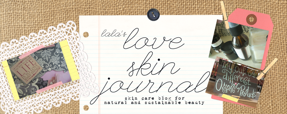 lala's love skin journal | Skin care blog for natural and sustainable beauty
