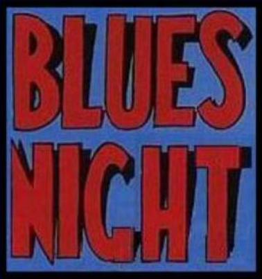 BLUES NIGHT ON TOUR