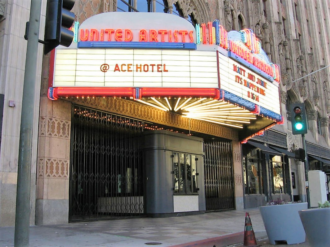 Los Angeles Theatres: United Artists/Theatre at Ace Hotel: history