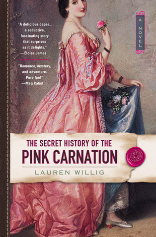Review: The Secret History of the Pink Carnation by Lauren Willig