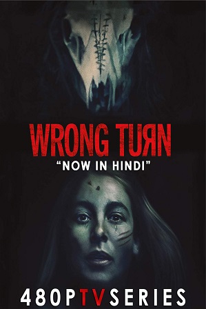 Wrong Turn (2021) 1.1GB Full Hindi Dual Audio Movie Download 720p BluRay