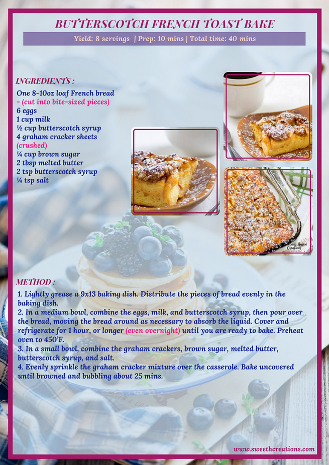 15 HEALTHY BREAKFAST DESSERT RECIPES TO KICK START YOUR DAY! BUTTERSCOTCH FRENCH TOAST BAKE RECIPE