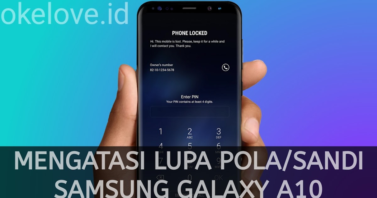 Cara Mengatasi Lupa Pola Samsung Galaxy A10