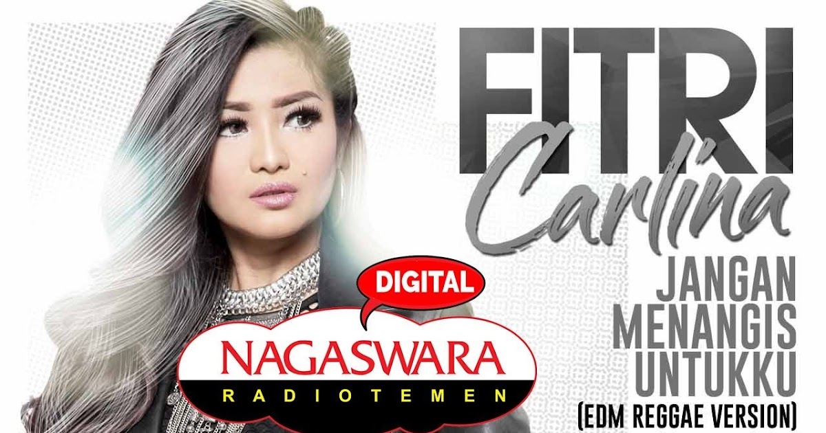 Lyrics Lirik Lagu Jangan Menangis Untukku Fitri Carlina