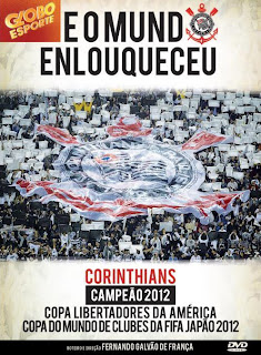 Corinthians: E O Mundo Enlouqueceu - DVDRip Nacional