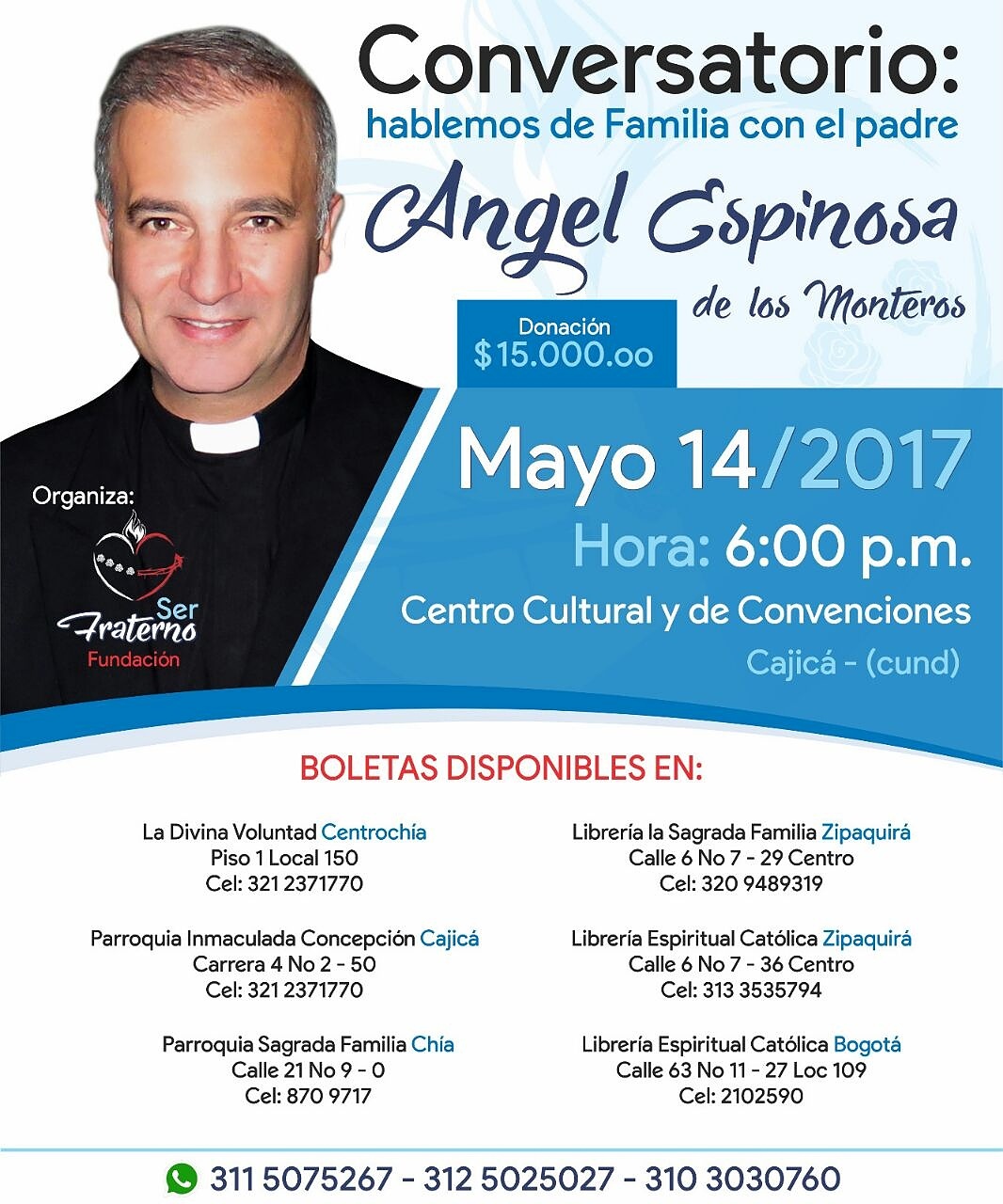 Pan para el Espíritu: El Padre Ángel Espinosa de los Monteros en Cajicá -  Colombia