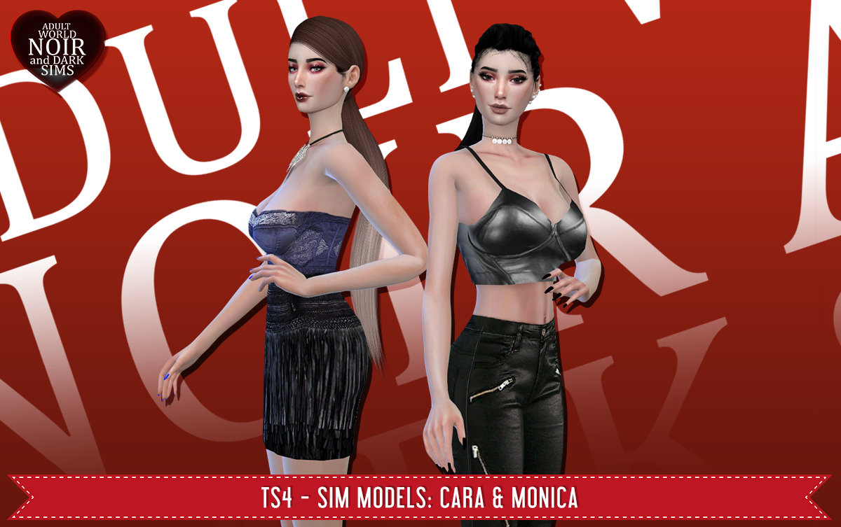 TS4 - Sim Models - Cara & Monica.