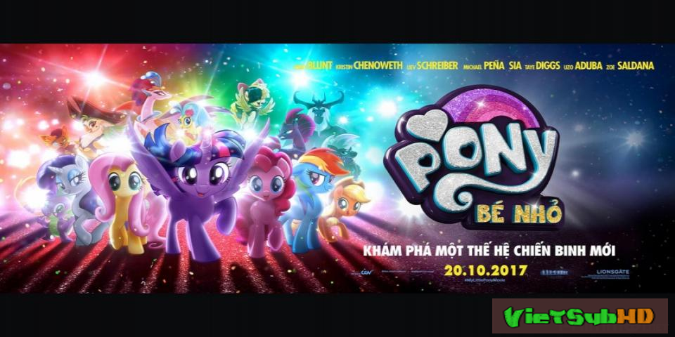 Phim Pony bé nhỏ VietSub HD | My Little Pony: The Movie 2017