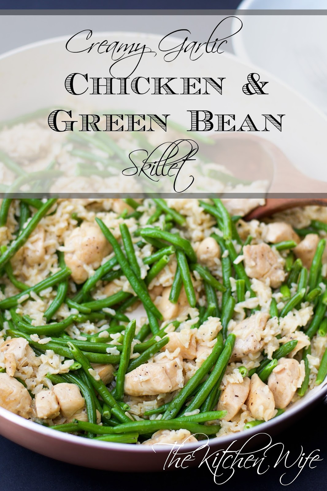 Creamy Garlic Chicken and Green Bean Skillet Recipe - The Kitchen Wife