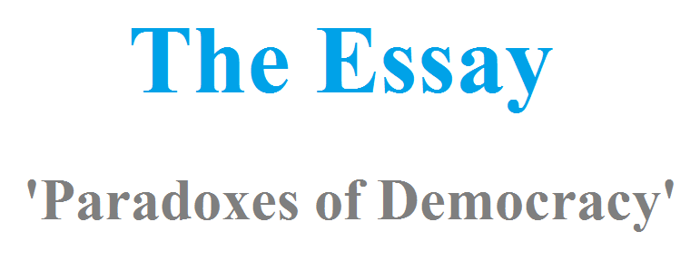  Paradoxes of Democracy: The Essay