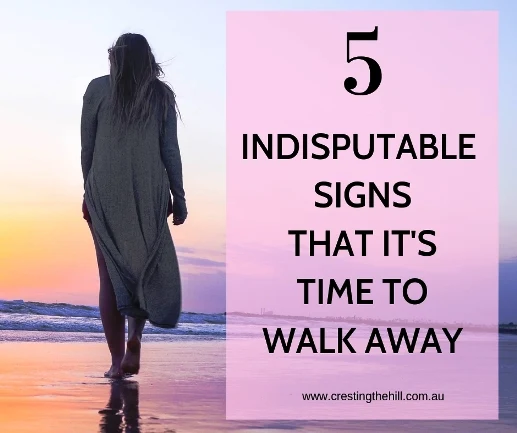 I'm sharing 5 signs that are indicators (red flashing lights) that it's time to  run for the hills.  #midlife #women #letgo