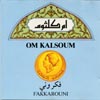 Oum Kalthoum-Fakarouni