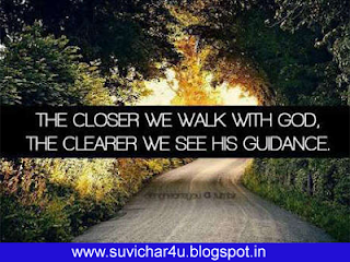 The closer we walk with God. The clearer we see his guidance.