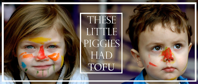 These Little Piggies Had Tofu