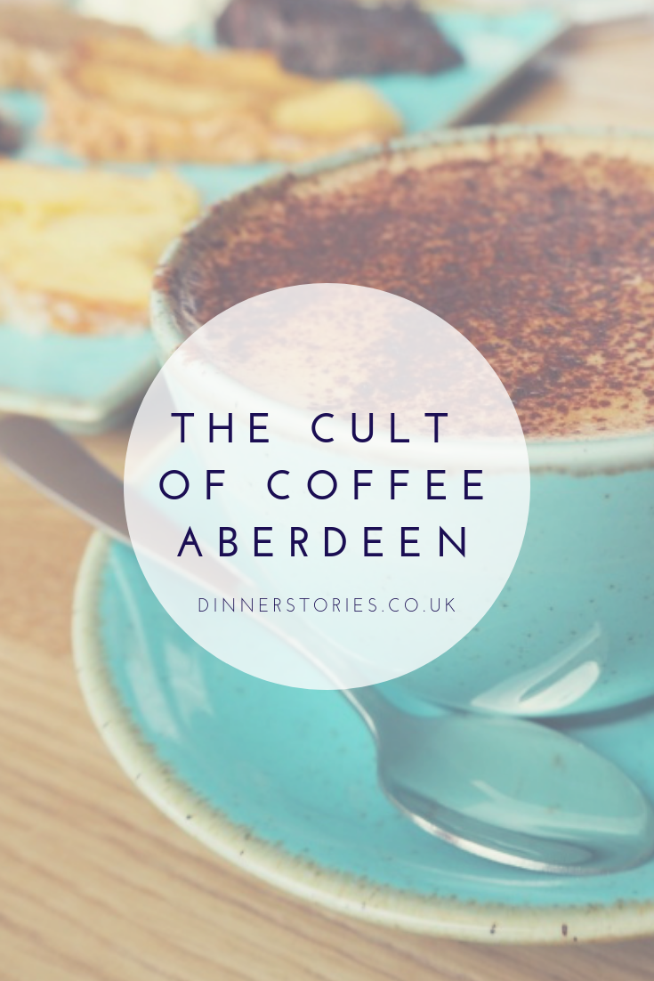 The Cult of Coffee, Aberdeen Dinner Stories