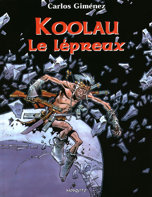 Koola Le Lépreux - Carlos Giménez