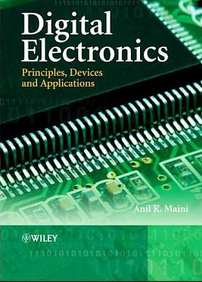Download Free Ebook Digital Electronics: Principles And Integrated Circuits By Anil K Maini.