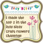 I won the ItsyBitsy Flowers Challenge