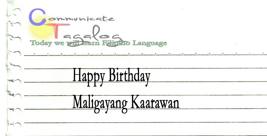 communicate tagalog ct lesson 41 how to say happy birthday in tagalog