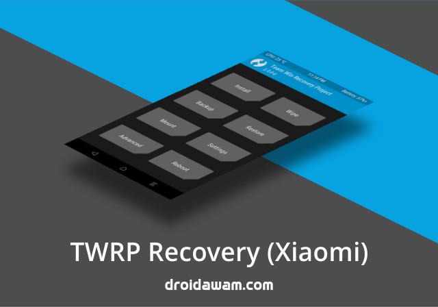 Cara Pasang / aInstall TWRP Recovery di Semua Xiaomi (Kupas Tuntas)