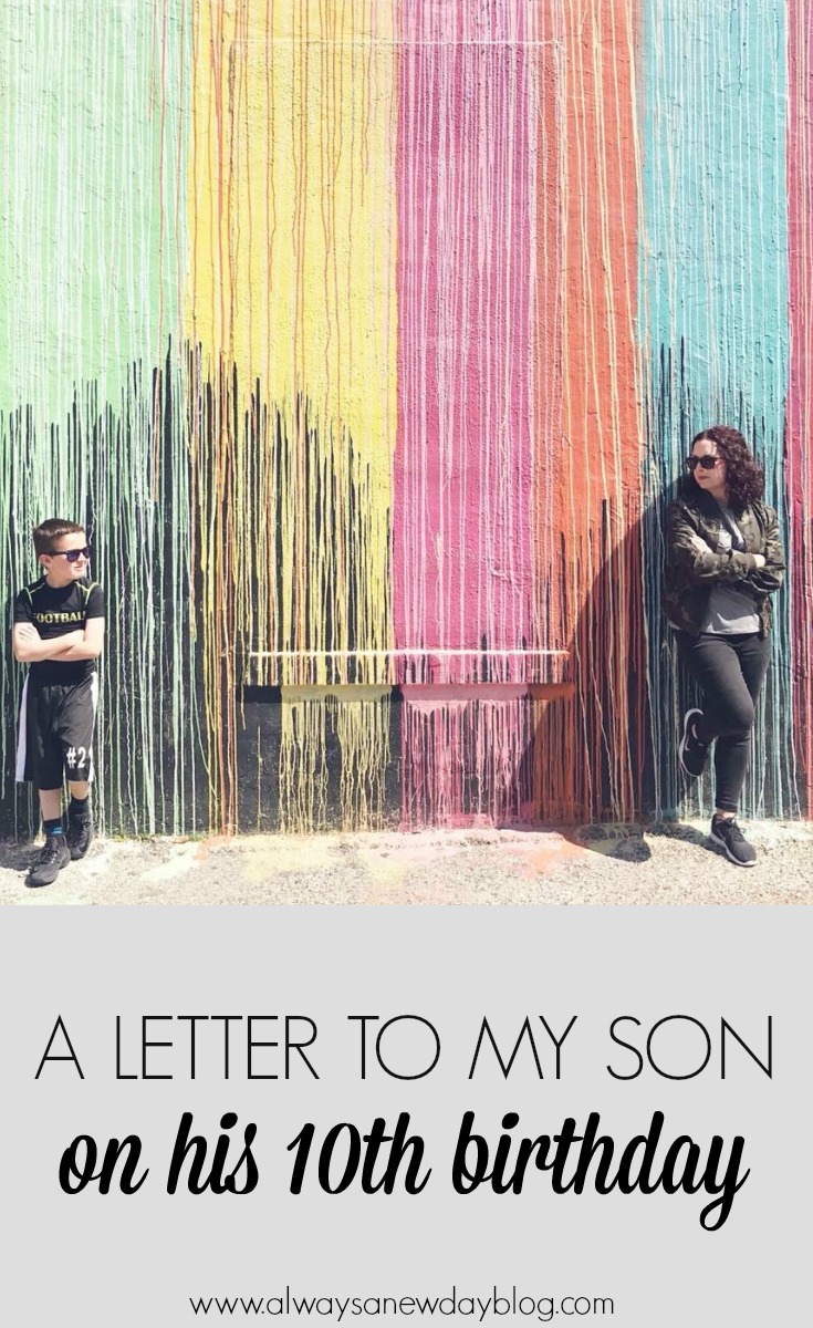 Always A New Day : A Letter To My Son - On His 10th Birthday