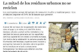 LA MITAD DE LOS RESIDUOS URBANOS NO SE RECICLAN.