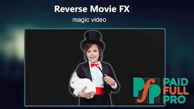 reverse movie fx pro apk