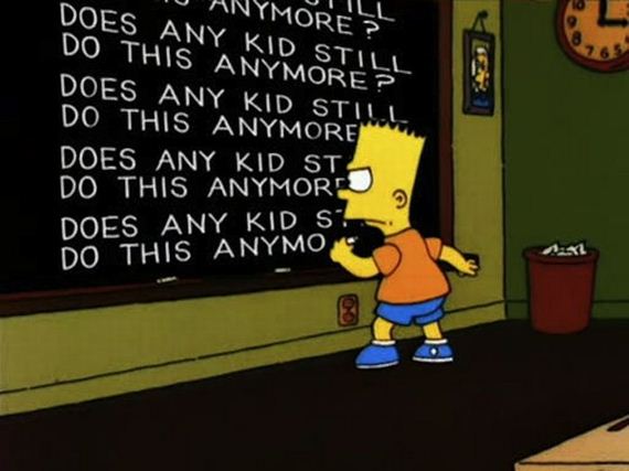Bart Simpson Blackboard | Just Have Fun, Enjoy Life!