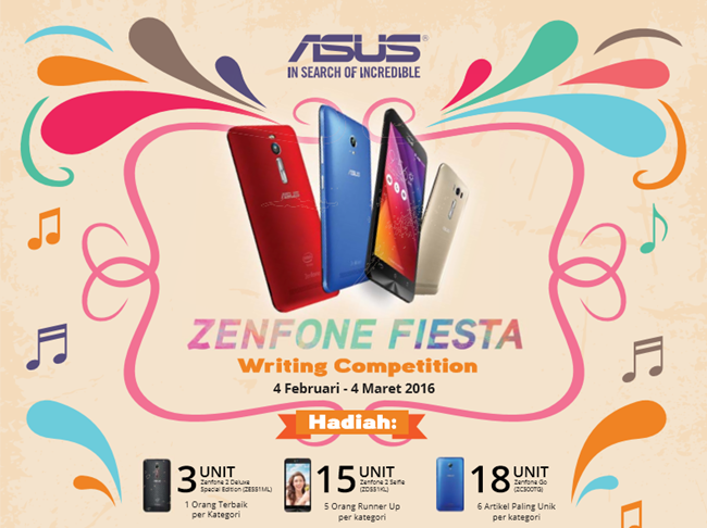 Zenfone Fiesta Writing Competition - Hadiah Yang Menggiurkan Blogger