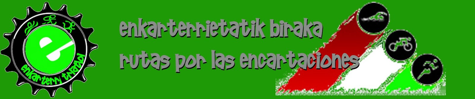 Enkarterrietatik biraka / Rutas por las Encartaciones con Enkarterri Triatloi