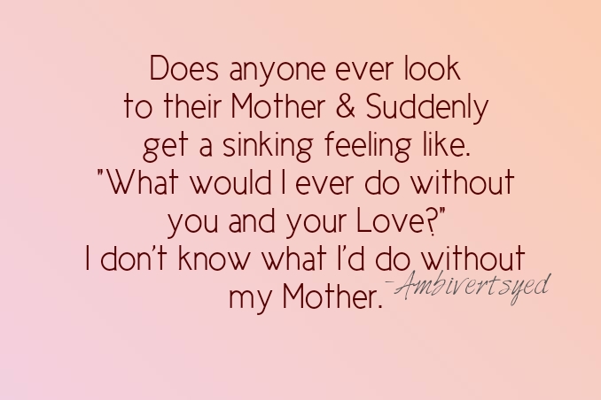 Mother S Day Happy Mothers Day Mothers Day Quotes