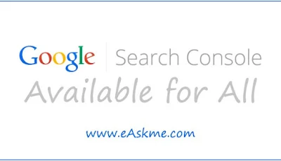 New Google Search Console Now Available to All Sites: eAskme
